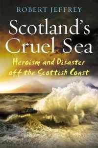 Scotland's Cruel Sea