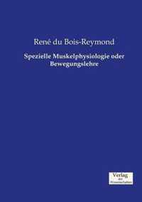 Spezielle Muskelphysiologie oder Bewegungslehre