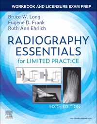 Workbook and Licensure Exam Prep for Radiography Essentials for Limited Practice