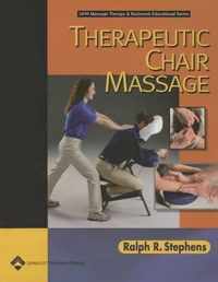 Therapeutic Chair Massage (Lww Massage Therapy and Bodywork Educational Series)