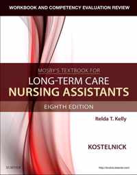 Workbook and Competency Evaluation Review for Mosby's Textbook for Long-Term Care Nursing Assistants