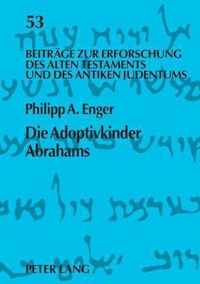 Die Adoptivkinder Abrahams