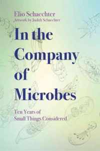 In the Company of Microbes