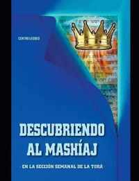 Descubriendo al Mashiaj