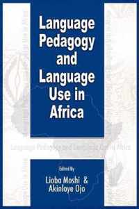 Language Pedagogy and Language Use in Africa (PB)