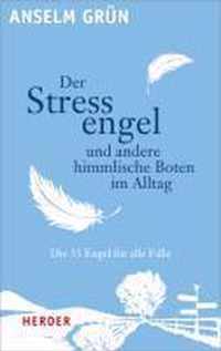 Der Stressengel und andere himmlische Boten