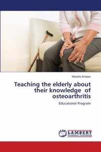 Teaching the elderly about their knowledge of osteoarthritis