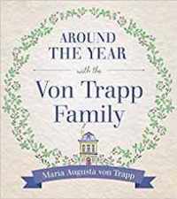 Around the Year with the Vontrapp Family