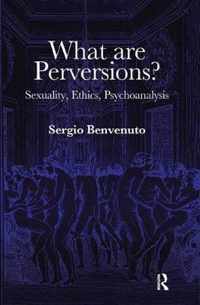 What are Perversions?