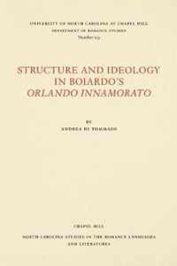 Structure and Ideology in Boiardo's Orlando innamorato