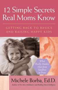 12 Simple Secrets Real Moms Know