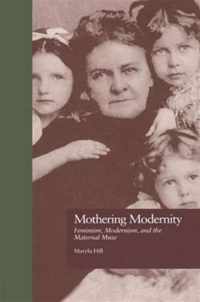 Mothering Modernity