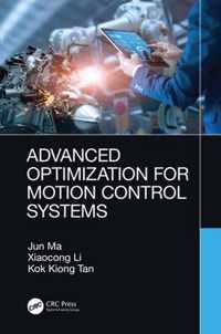 Advanced Optimization for Motion Control Systems