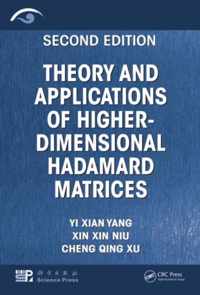 Theory and Applications of Higher-Dimensional Hadamard Matrices, Second Edition