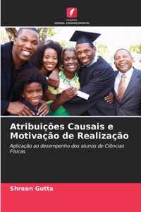 Atribuicoes Causais e Motivacao de Realizacao