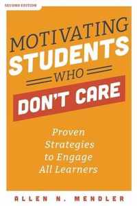 Motivating Students Who Don't Care