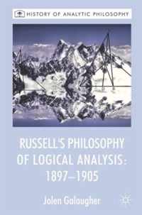 Russell'S Philosophy Of Logical Analysis, 1897-1905