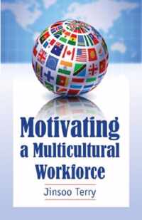 Motivating a Multicultural Workforce