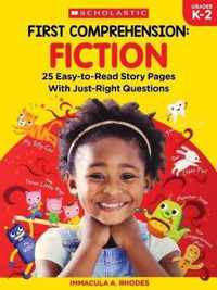 First Comprehension: Fiction