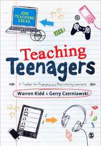 Teaching Teenagers: A Toolbox for Engaging and Motivating Learners