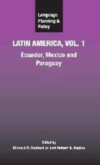 Language Planning and Policy in Latin America, Vol. 1