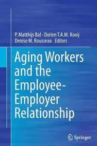 Aging Workers and the Employee-Employer Relationship