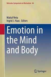 Emotion in the Mind and Body