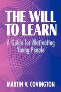 The Will to Learn