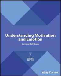 Understanding Motivation and Emotion