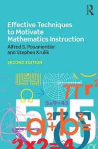 Effective Techniques to Motivate Mathematics Instruction