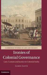 Ironies Of Colonial Governance