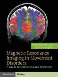 Magnetic Resonance Imaging In Movement Disorders