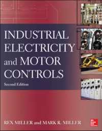 Industrial Electricity and Motor Controls, Second Edition