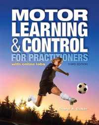 Motor Learning and Control for Practitioners