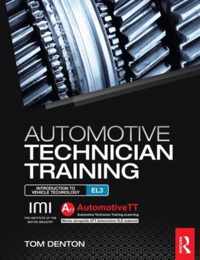 Automotive Technician Training: Entry Level 3: Introduction to Light Vehicle Technology