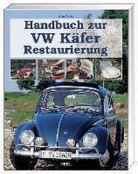 Das VW Käfer Schrauberhandbuch