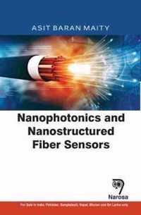 Nanophotonics and Nanostructured Fiber Sensors