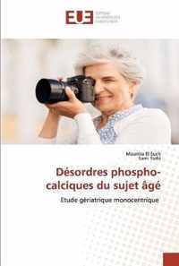 Desordres phospho-calciques du sujet age