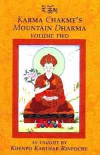 Karma Chakme's Mountain Dharma