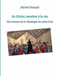 En Christ, renaitre a la vie