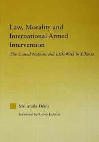 Law, Morality and International Armed Intervention