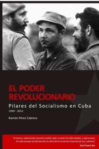 Pilares del Socialismo en Cuba. El Poder Revolucionario