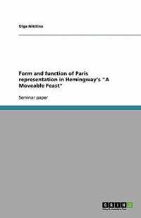 Form and function of Paris representation in Hemingway's ''A Moveable Feast''