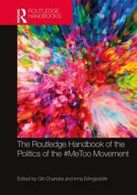 The Routledge Handbook of the Politics of the #MeToo Movement