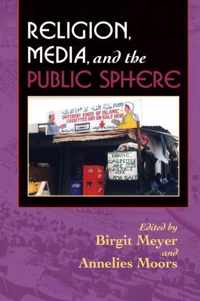 Religion, Media, And the Public Sphere