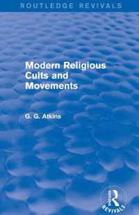 Modern Religious Cults and Movements