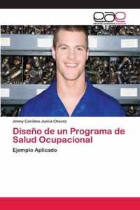 Diseno de un Programa de Salud Ocupacional