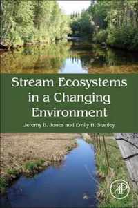 Stream Ecosystems in a Changing Environment