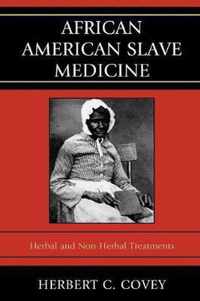 African American Slave Medicine