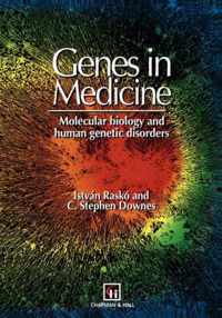 Genes in Medicine